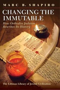 Changing the Immutable: How Orthodox Judaism Rewrites Its History voorzijde