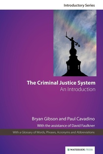 The Criminal Justice System