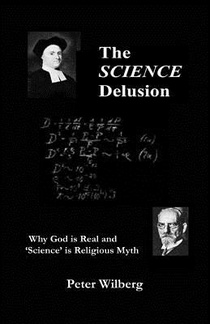 The Science Delusion