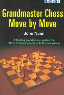 Grandmaster Chess Move by Move