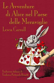 Le Avventure Di Alice Nel Paese Delle Meraviglie