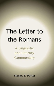 The Letter to the Romans: A Linguistic and Literary Commentary
