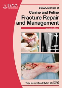 BSAVA Manual of Canine and Feline Fracture Repair and Management