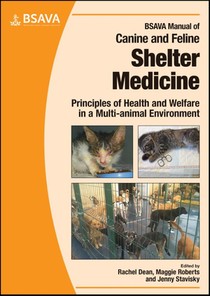 BSAVA Manual of Canine and Feline Shelter Medicine