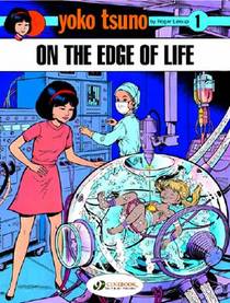 Yoko Tsuno Vol. 1: on the Edge of Life voorzijde