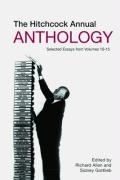 The Hitchcock Annual Anthology - Selected Essays from Volumes 10-15
