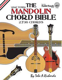 THE MANDOLIN CHORD BIBLE: GDAE STANDARD