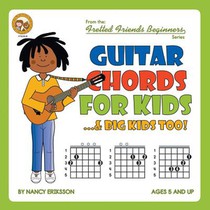 GUITAR CHORDS FOR KIDS...& BIG KIDS TOO!