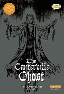 The Canterville Ghost the Graphic Novel: Original Text