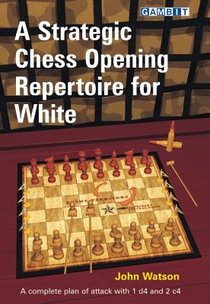 A Strategic Chess Opening Repertoire for White voorzijde