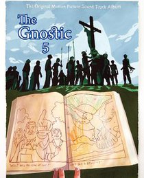 The Gnostic 5