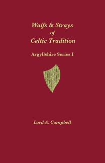 Waifs & Strays of Celtic Tradition