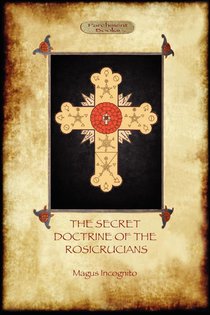 The Secret Doctrine of the Rosicrucians voorzijde