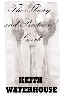 The Theory and Practice of Lunch