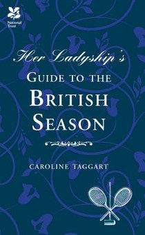 Her Ladyship's Guide to the British Season