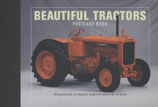 Beautiful tractors postcard book : 30 postcards
