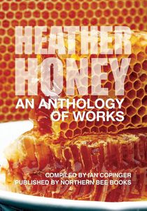 HEATHER HONEY - An Anthology of Works