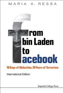 From Bin Laden To Facebook: 10 Days Of Abduction, 10 Years Of Terrorism