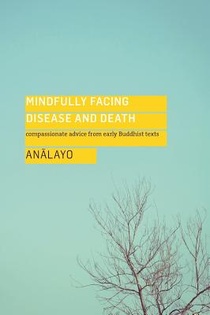 Mindfully Facing Disease and Death voorzijde