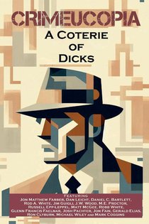 Authors, V: Crimeucopia - A Coterie Of Dicks