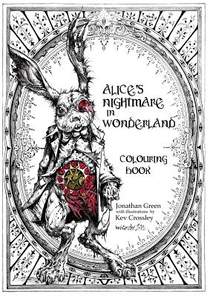 Alice's Nightmare in Wonderland Colouring Book voorzijde