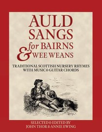 Auld Sangs for Bairns & Wee Weans