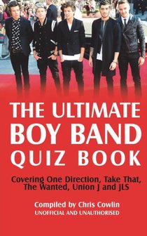 The Ultimate Boy Band Quiz Book