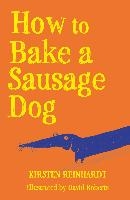 How to Bake a Sausage Dog voorzijde