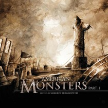 American Monsters Part One