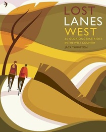 Lost Lanes West Country