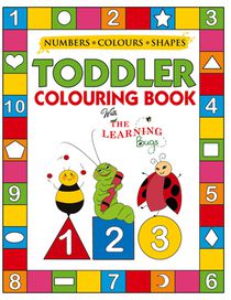 My Numbers, Colours and Shapes Toddler Colouring Book with The Learning Bugs