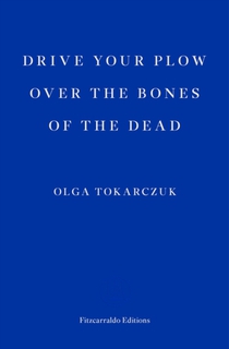 Drive your Plow over the Bones of the Dead voorzijde