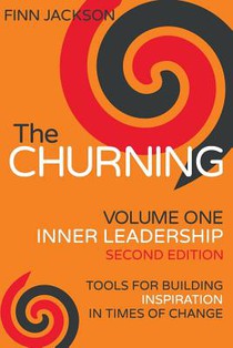 The Churning Volume 1, Inner Leadership, Second Edition