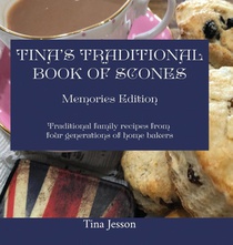 Tinas Traditional Book of Scones - Memories Edition