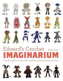 Edward's Crochet Imaginarium