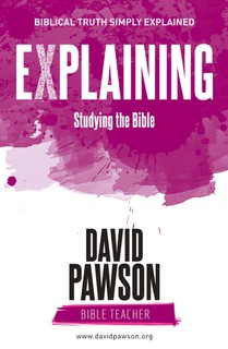 EXPLAINING Studying the Bible