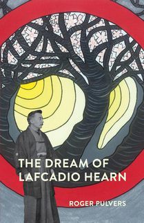 The Dream of Lafcadio Hearn