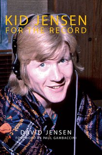 Kid Jensen: For The Record