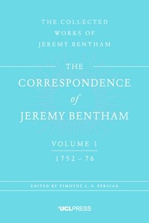 The Correspondence of Jeremy Bentham, Volume 1