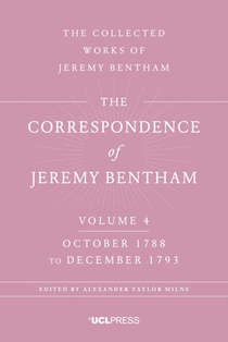 The Correspondence of Jeremy Bentham, Volume 4