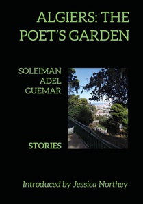 Algiers: The Poet's Garden