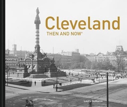 Cleveland Then and Now (R)