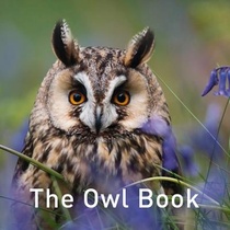 Nature Book Series, The: The Owl Book