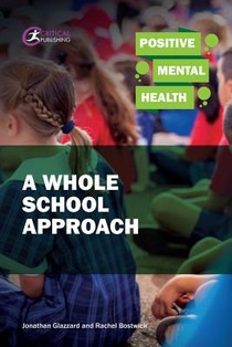 Positive Mental Health: A Whole School Approach voorzijde