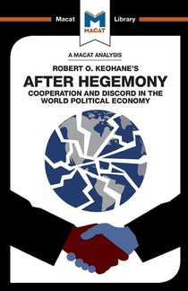 An Analysis of Robert O. Keohane's After Hegemony voorzijde