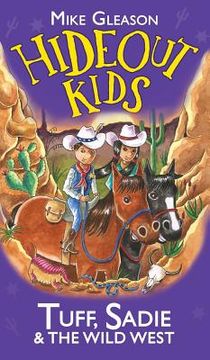 Tuff, Sadie & the Wild West: Book 1 voorzijde