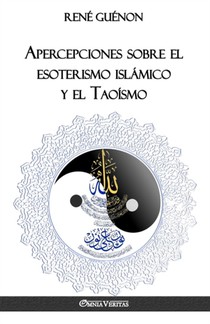 Apercepciones sobre el esoterismo islamico y el Taoismo