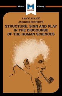 An Analysis of Jacques Derrida's Structure, Sign, and Play in the Discourse of the Human Sciences voorzijde