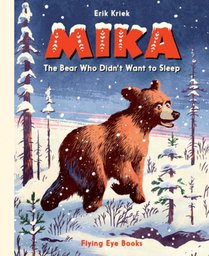 Mika: The Bear Who Didn't Want to Sleep voorzijde