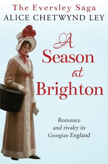 A Season at Brighton: Romance and rivalry in Georgian England